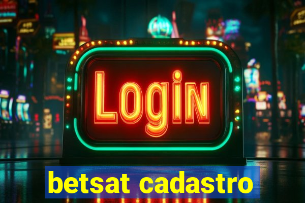 betsat cadastro